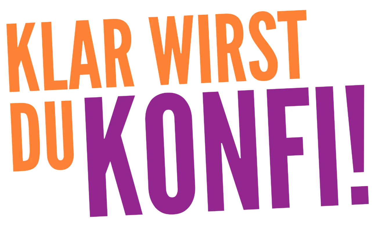 Klar wirst du Konfi! Spruch